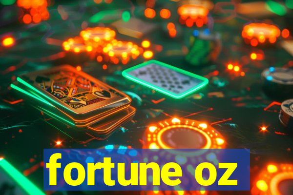 fortune oz