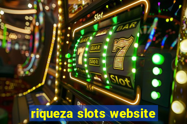 riqueza slots website