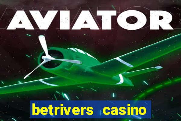 betrivers casino app nj