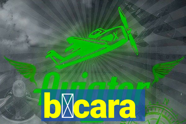 b谩cara