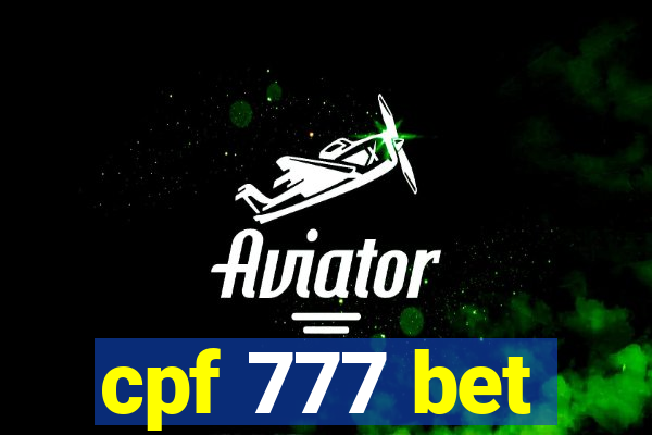 cpf 777 bet