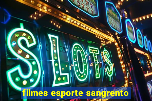 filmes esporte sangrento