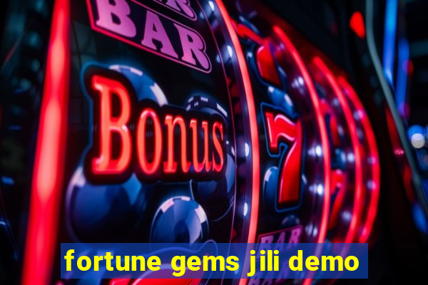 fortune gems jili demo