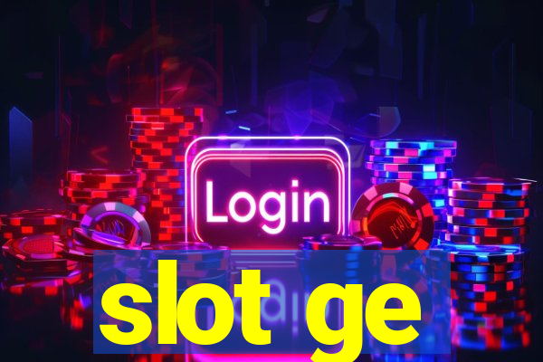 slot ge