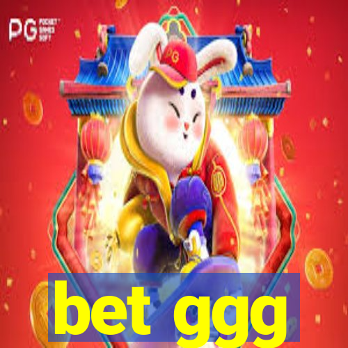 bet ggg