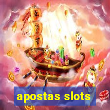 apostas slots