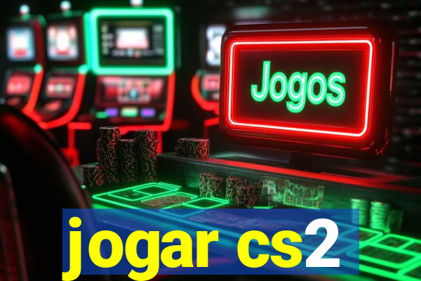 jogar cs2