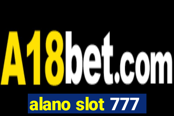 alano slot 777