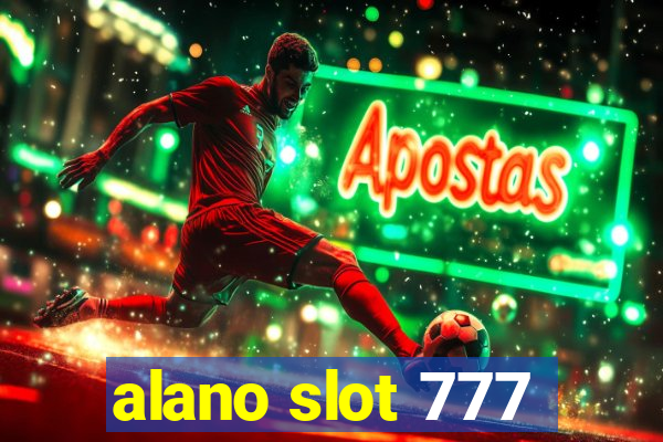 alano slot 777