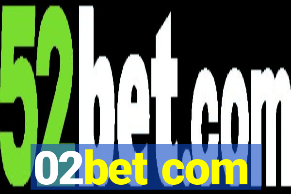 02bet com