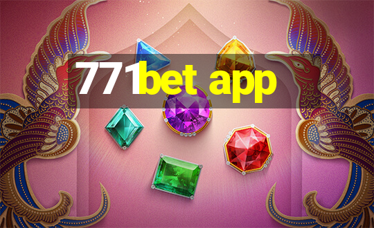 771bet app