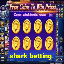 shark betting