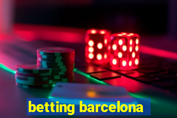 betting barcelona