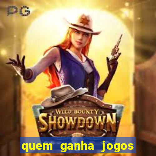 quem ganha jogos de hoje