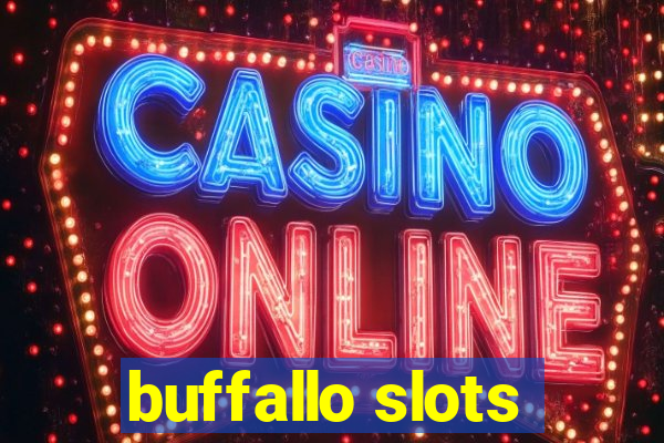 buffallo slots