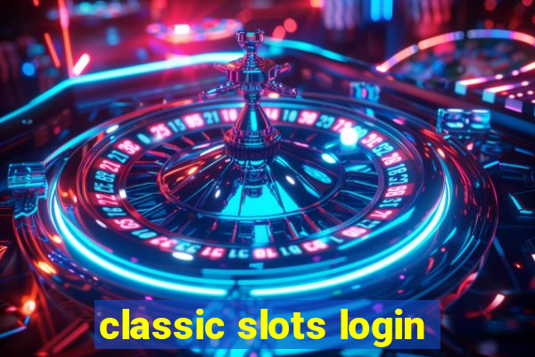 classic slots login