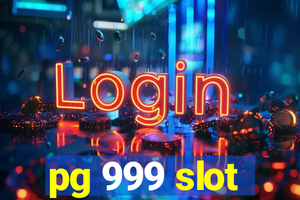 pg 999 slot