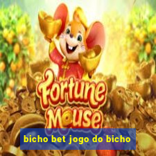 bicho bet jogo do bicho