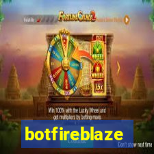 botfireblaze