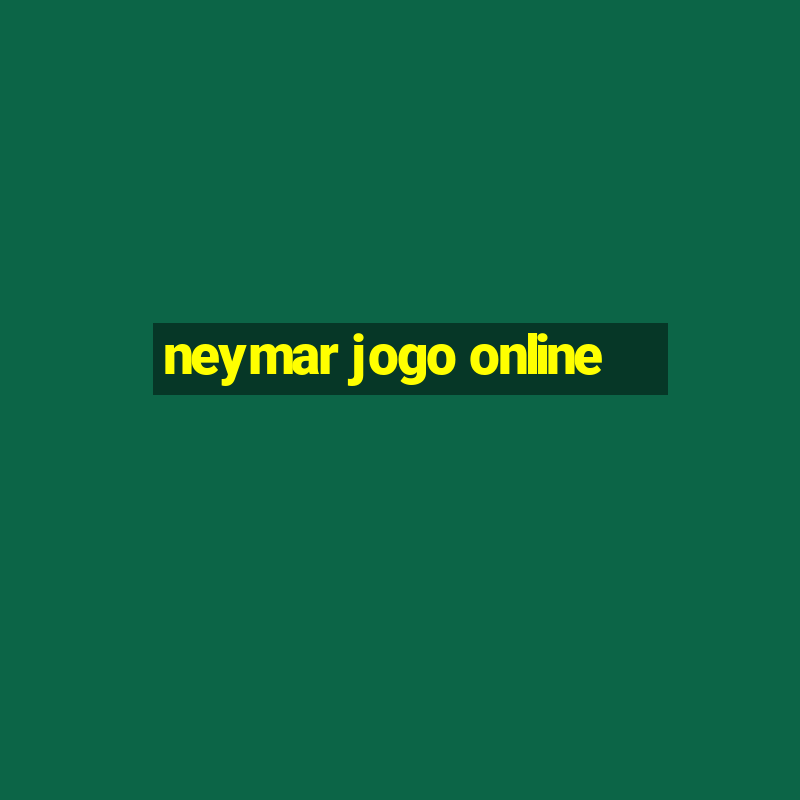 neymar jogo online