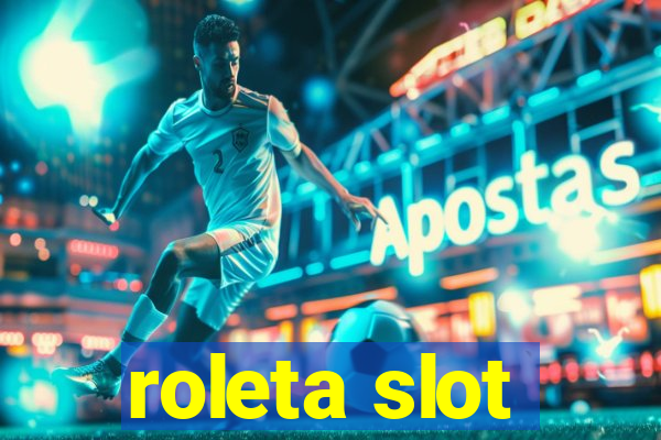 roleta slot