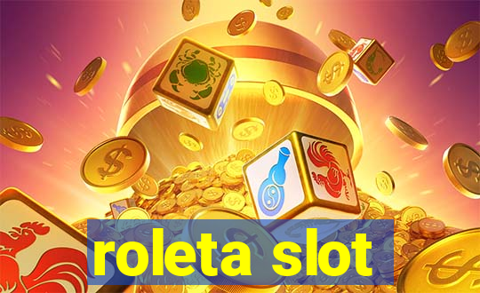 roleta slot