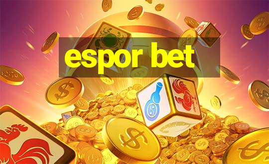 espor bet