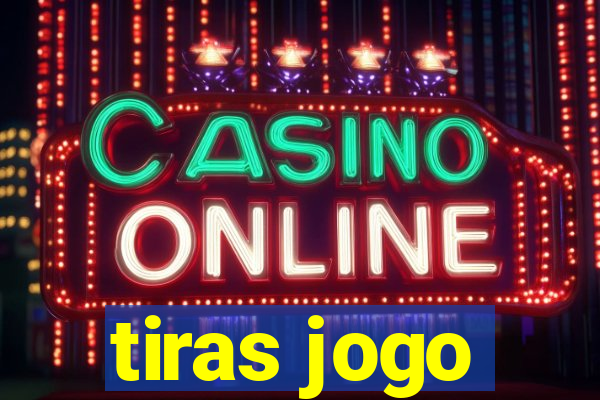 tiras jogo