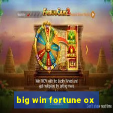 big win fortune ox