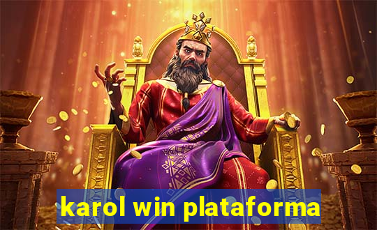 karol win plataforma