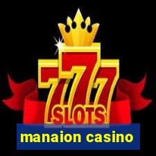 manaion casino