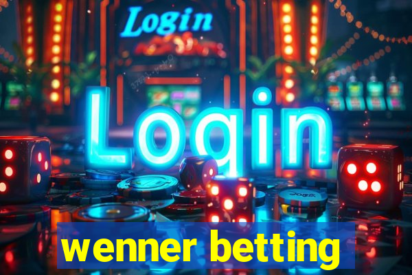 wenner betting