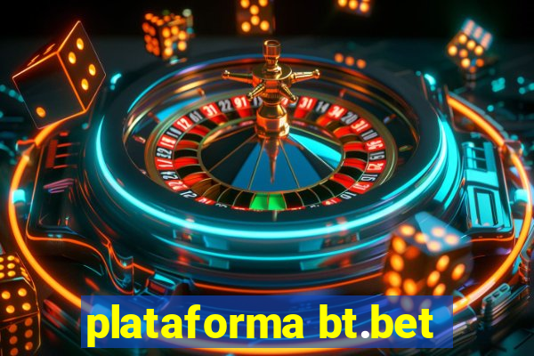 plataforma bt.bet