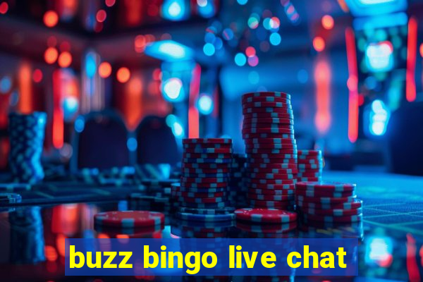 buzz bingo live chat