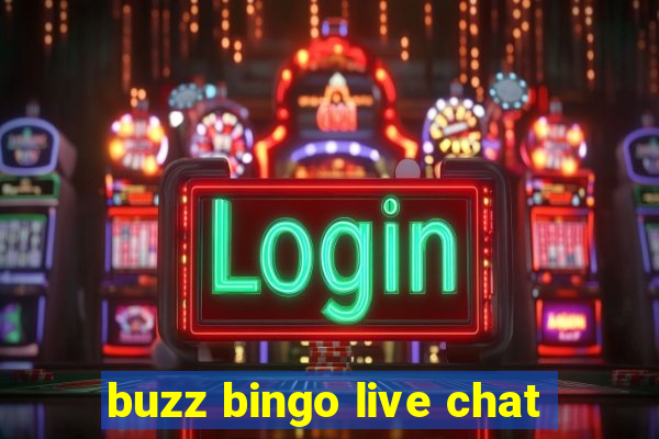 buzz bingo live chat