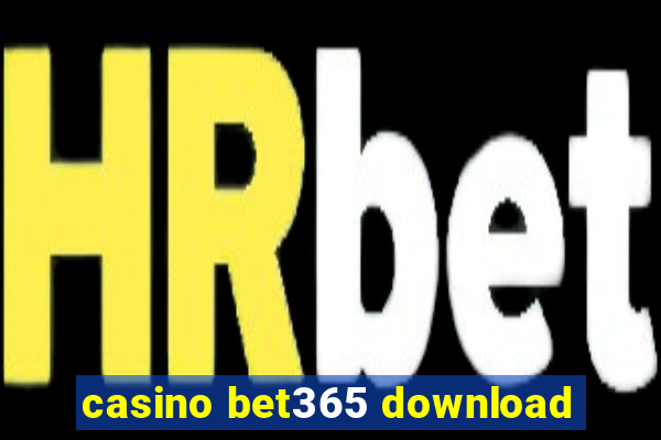 casino bet365 download