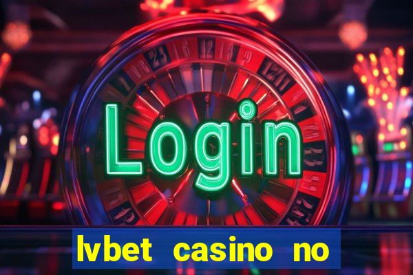 lvbet casino no deposit bonus