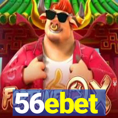 56ebet