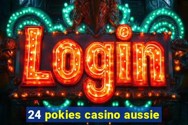 24 pokies casino aussie