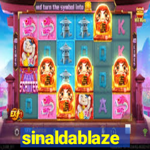 sinaldablaze