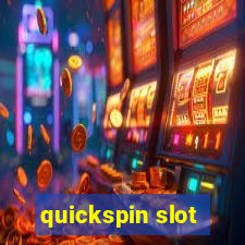 quickspin slot