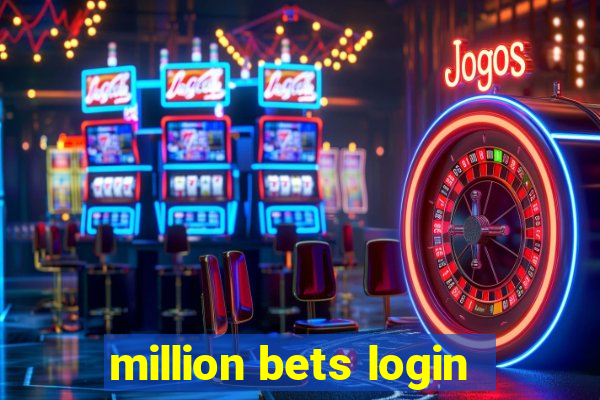 million bets login