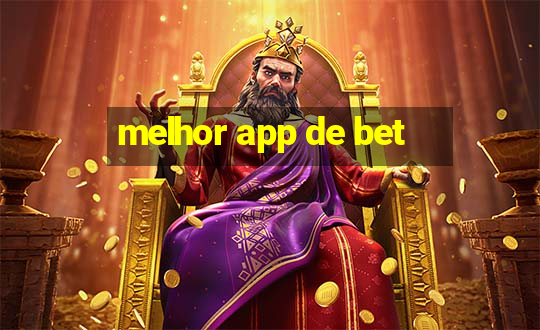 melhor app de bet