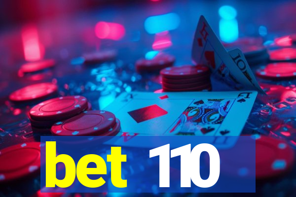 bet 110