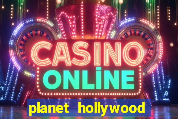 planet hollywood las vegas resort & casino