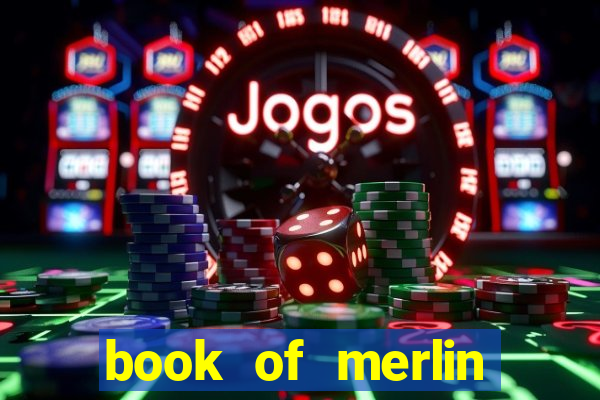 book of merlin slot free play