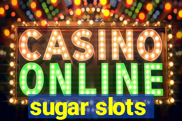 sugar slots