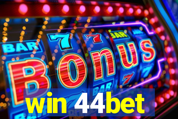 win 44bet