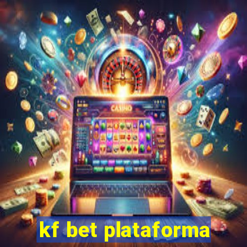 kf bet plataforma