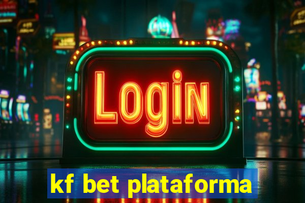 kf bet plataforma